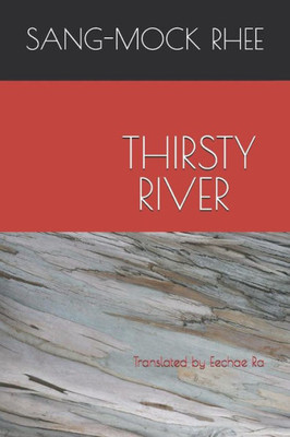 Thirsty River : ? ?? ?