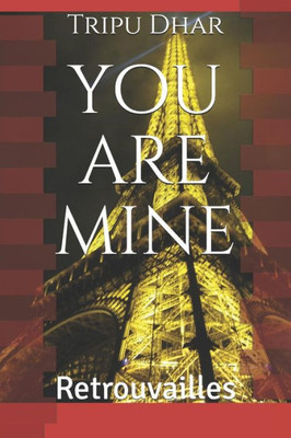 You Are Mine : Retrouvailles