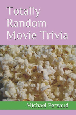 Totally Random Movie Trivia