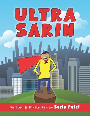 Ultra Sarin : The Adventures Of Ultra Sarin