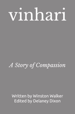 Vinhari : A Story Of Compassion
