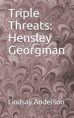 Triple Threats : Hensley Georgman
