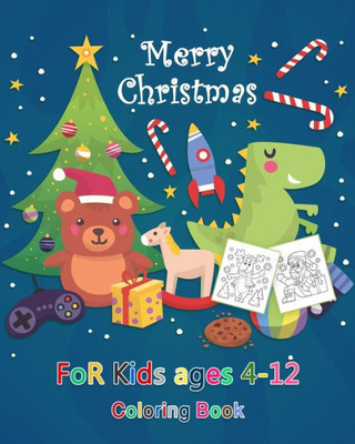 Merry Christmas Coloring Book For Kids Ages 4-12 : 100 Christmas Coloring Pages, Santa Claus, Snowmen, Elves, Reindeers, Christmas Trees, Wreaths And More