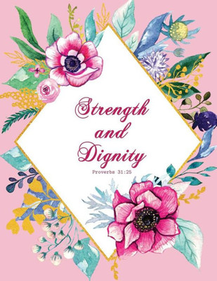 Strength And Dignity - Proverbs 31 : 25