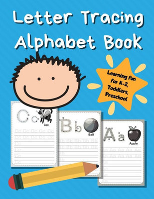Letter Tracing Alphabet Book : Abc Learning Book For Kids - Toddlers, Preschool, K-2 - Sky Blue