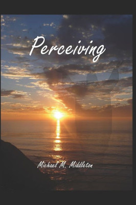 Perceiving