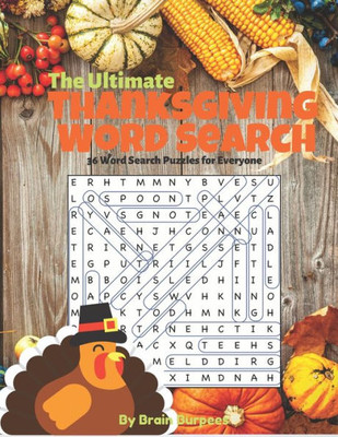 The Ultimate Thanksgiving Word Search : 36 Word Search Puzzles For Everyone