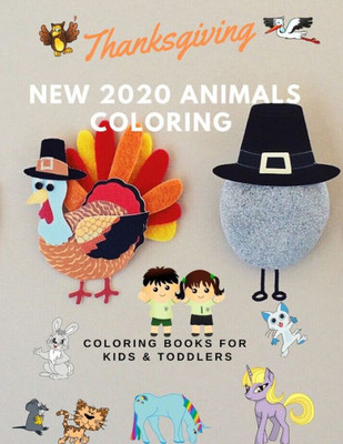 Thanksgiving Animals Coloring Coloring Books For Kids & Toddlers : Books For Kids Ages 2-4, 4-8, Boys, Girls