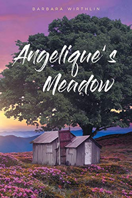 Angelique's Meadow - Paperback