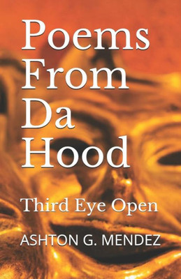 Poems From Da Hood : Third Eye Open