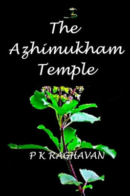 The Azhimukham Temple : A Historical Fiction Novel