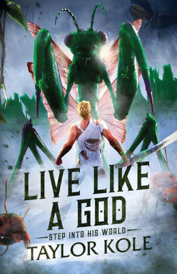 Live Like A God : Big Adventure In A Tiny World