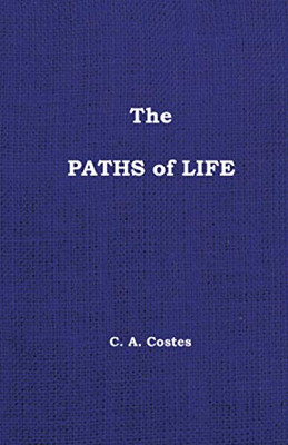 The Paths of Life: and Other Addresses