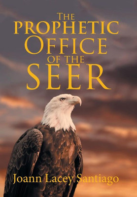 The Prophetic Office Of The Seer