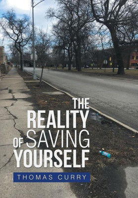 The Reality Of Saving Yourself