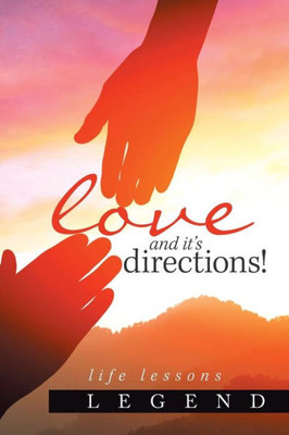 Love And Its Directions! : Life Lessons