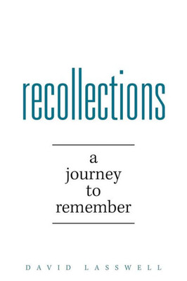 Recollections : A Journey To Remember