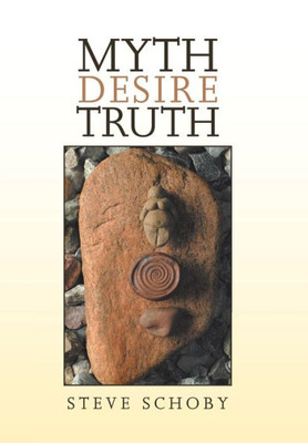 Myth Desire Truth