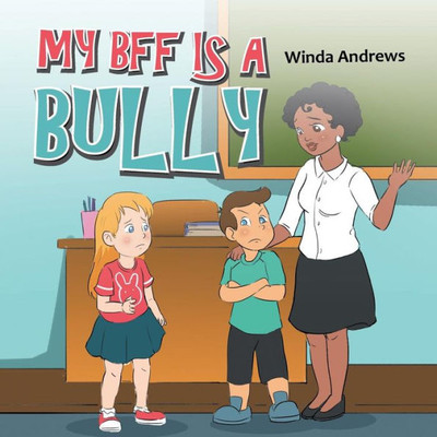 My Bff Is A Bully