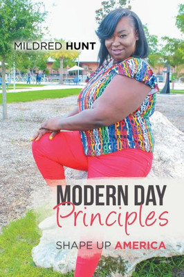 Modern Day Principles : Shape Up America