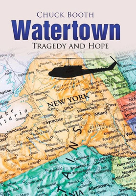 Watertown : Tragedy And Hope