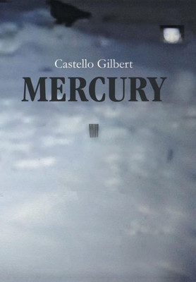 Mercury : The Boy Who Lived