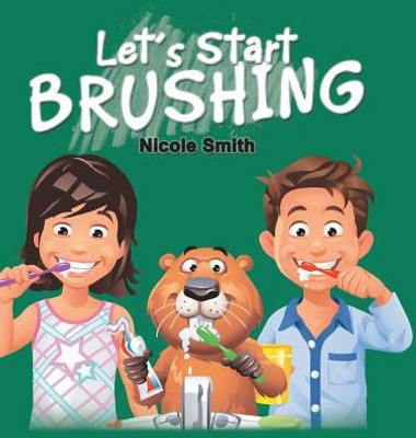 Let'S Start Brushing