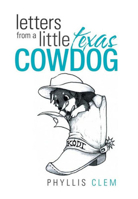 Letters From A Little Texas Cowdog