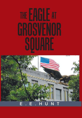The Eagle At Grosvenor Square
