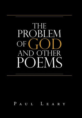 The Problem Of God And Other Poems