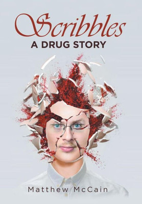 Scribbles : A Drug Story