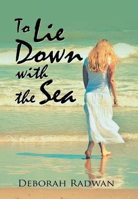 To Lie Down With The Sea