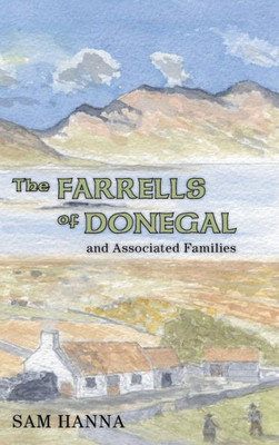 The Farrells Of Donegal : And Associated Families