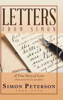 Letters From Simon : A True Story Of Love