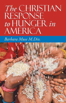 The Christian Response To Hunger In America