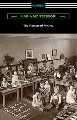 The Montessori Method