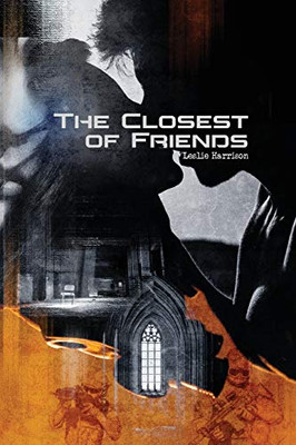The Closest of Friends - Paperback