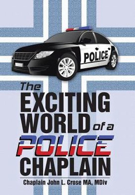 The Exciting World Of A Police Chaplain