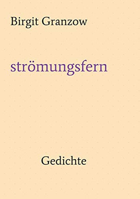 strömungsfern: Gedichte (German Edition) - Paperback