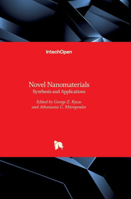 Novel Nanomaterials : Synthesis And Applications