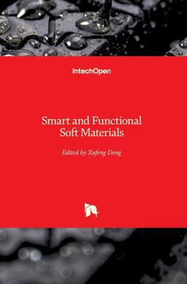 Smart And Functional Soft Materials