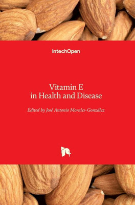 Vitamin E In Health And Disease