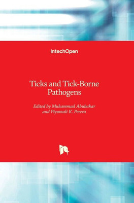 Ticks And Tick-Borne Pathogens