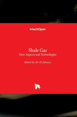 Shale Gas : New Aspects And Technologies