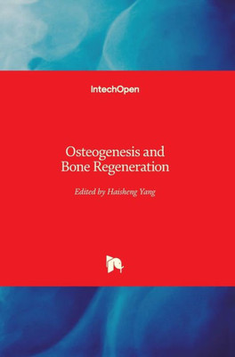 Osteogenesis And Bone Regeneration