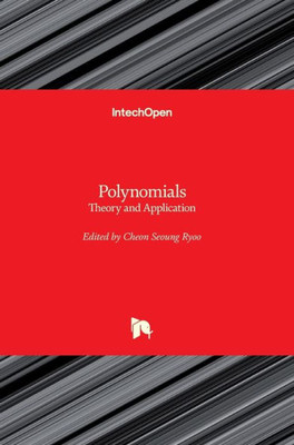 Polynomials : Theory And Application