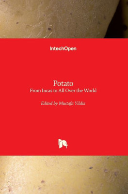 Potato : From Incas To All Over The World