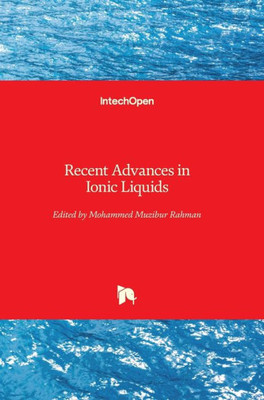 Recent Advances In Ionic Liquids