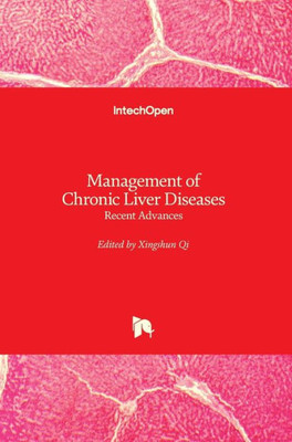 Management Of Chronic Liver Diseases : Recent Advances