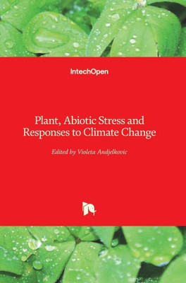 Plant, Abiotic Stress And Responses To Climate Change